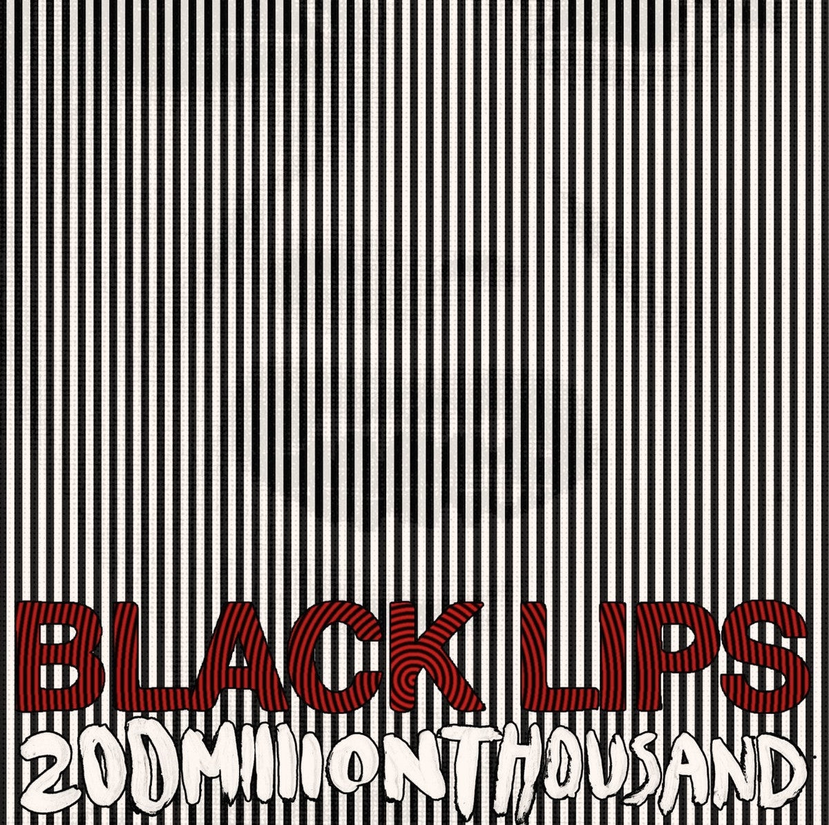 BLACK LIPS / 200 MILLION THOUSAND (WHITE VINYL) LP