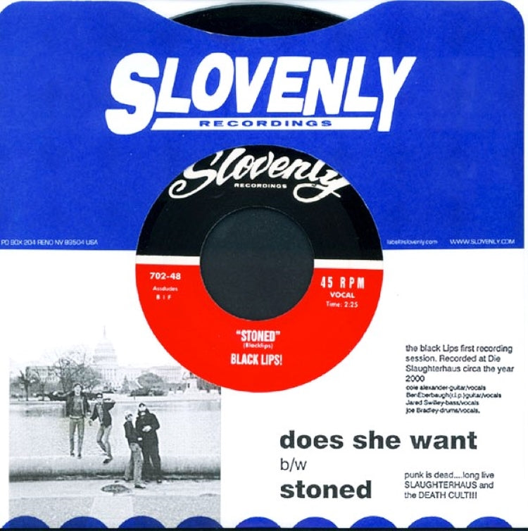 BLACK LIPS / DOES SHE WANT / STONED 7"