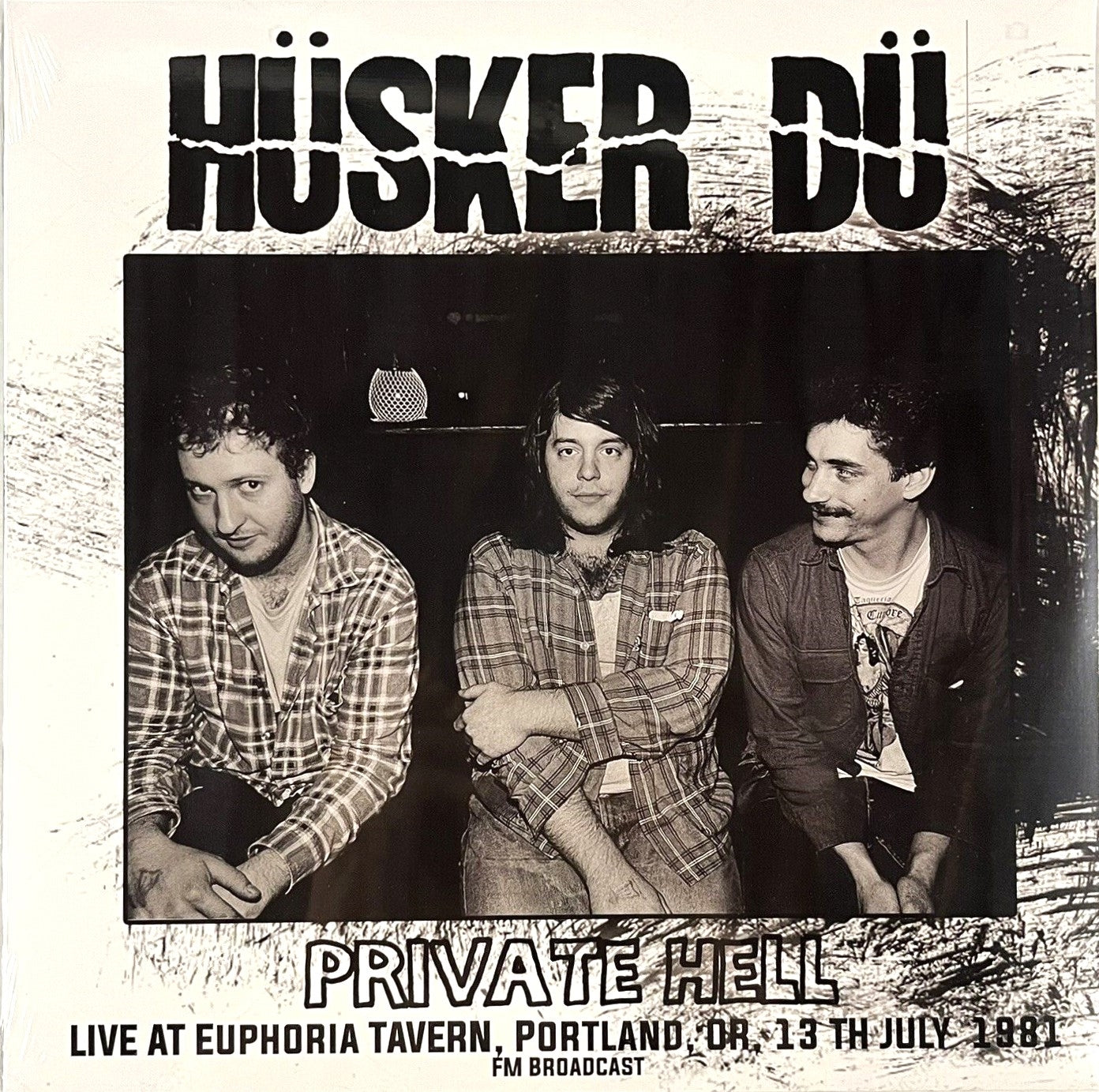 HUSKER DU / PRIVATE HELL - LIVE AT EUHORIA TAVERN 1981 FM LP