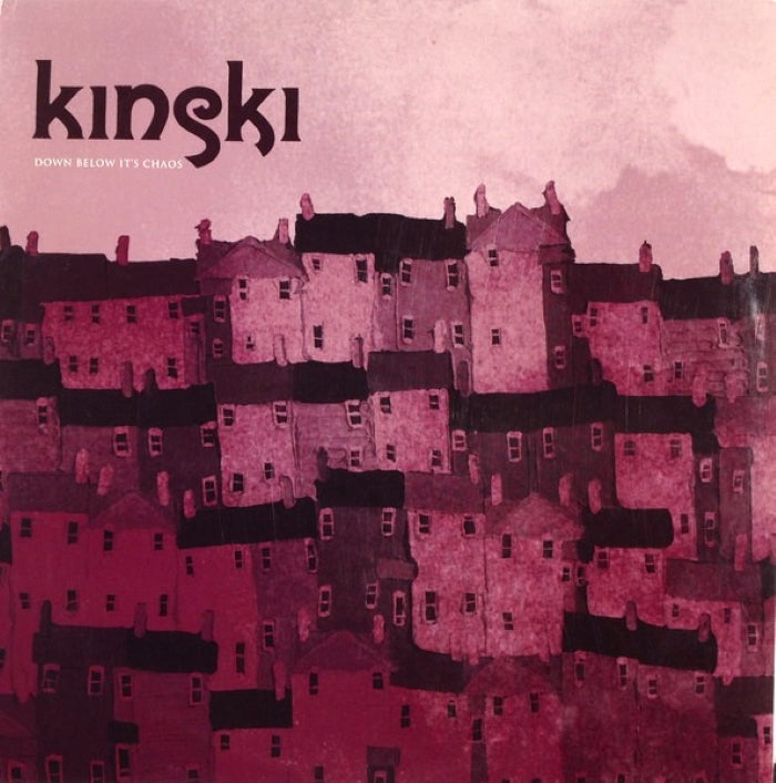 KINSKI / DOWN BELOW IT'S CHAOS (2XLP) LP