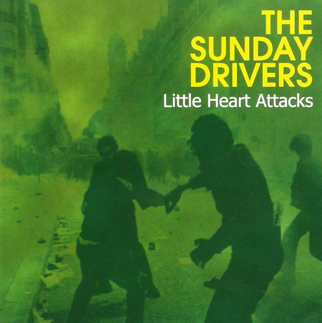 THE SUNDAY DRIVERS / LITTLE HEART ATTACKS CD