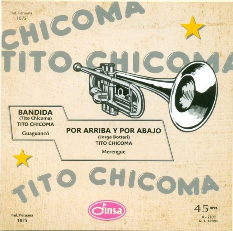 TITO CHICOMA / BANDIDA/POR ARRIBA Y POR ABAJO 7"