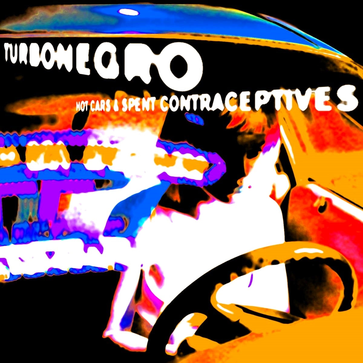 TURBONEGRO / HOT CARS & SPENT CONTRACEPTIVES LP