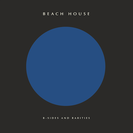 BEACH HOUSE / B-SIDES AND RARITIES LP