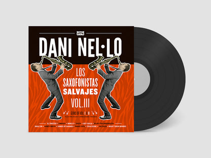 DANI NEL-LO / LOS SAXOFONISTAS SALVAJES VOL III LP