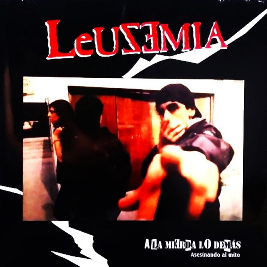 LEUZEMIA / A LA MIERDA LO DEMAS (GATEFOLD) LP