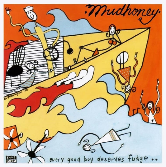 MUDHONEY / EVERY GOOD BOY DESERVES FUDGE... LP