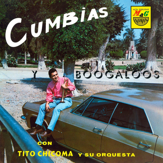 TITO CHICOMA Y SU ORQUESTA / CUMBIAS Y BOOGALOOS LP