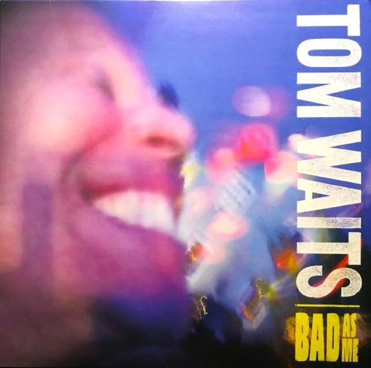 TOM WAITS / BAD AS ME - REMASTERED LP